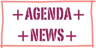  +AGENDA+
+NEWS+ 